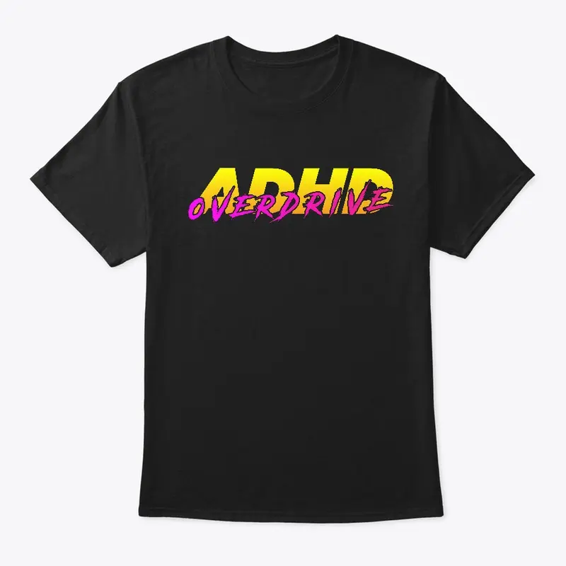 ADHD Overdrive